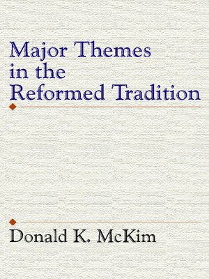 cover image of Major Themes in the Reformed Tradition